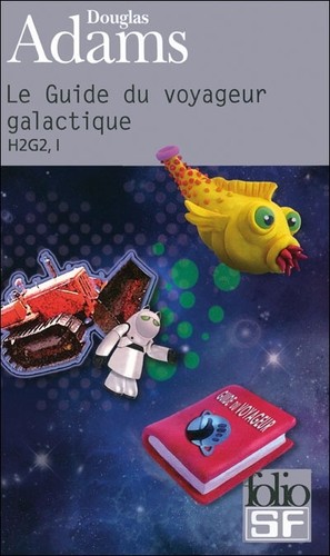 دوغلاس آدمز: Le Guide du Voyageur galactique (French language, 1982, Gallimard)