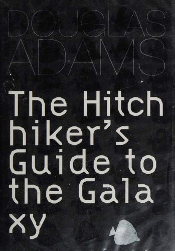 دوغلاس آدمز: Hitch Hiker's Guide to the Galaxy (Hardcover, 2003, Gollancz)