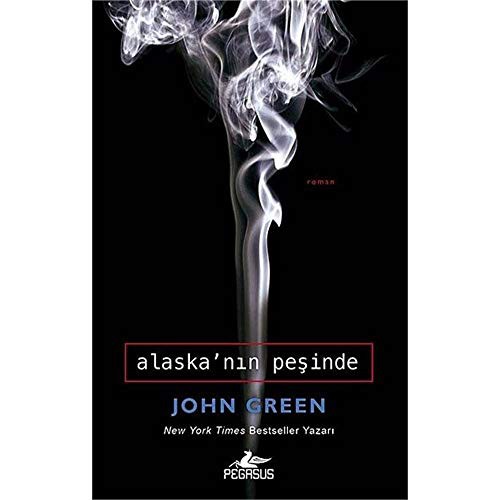 John Green: Alaska'nın Peşinde (Paperback, Pegasus)