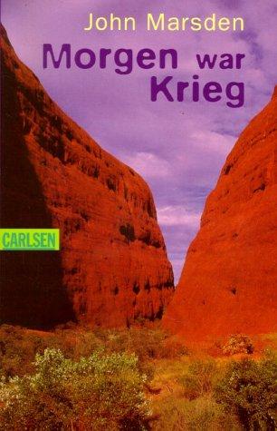 John Marsden undifferentiated: Morgen war Krieg (Paperback, German language, Carlsen)