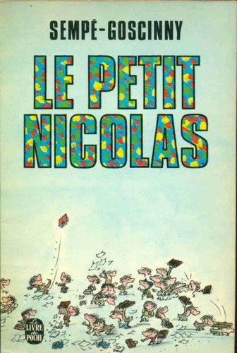 Jean-Jacques Sempé, René Goscinny: Le petit Nicolas (French language, 1970, Le livre de poche)