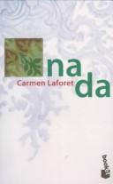 Carmen Laforet: Nada (Hardcover, Spanish language, 1997, Ediciones Destino)