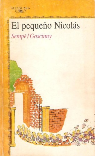 Jean-Jacques Sempé, René Goscinny: El pequeño Nicolas (Spanish language, 1994, Alfaguara)
