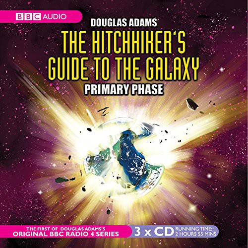 دوغلاس آدمز, Mark Wing-Davey, Stephen Moore, Peter Jones, Susan Sheridan, Full Cast, Simon Jones, Geoffrey McGivern: The Hitchhiker's Guide to the Galaxy (AudiobookFormat, 2001, BBC Books)