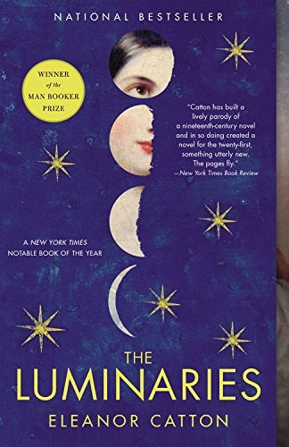 Eleanor Catton: The Luminaries (Back Bay Books)