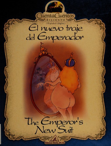 Hans Christian Andersen, Selector: Nuevo Traje Del Emperador/the Emperor's New Suit (Hardcover, Selector)
