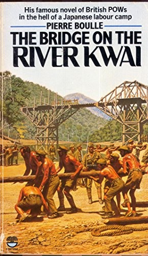 Pierre Boulle: The Bridge on the River Kwai (Paperback, 1980, Fontana / Collins)