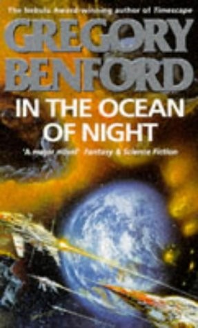 Gregory Benford: In the Ocean of Night (Paperback, Gollancz)
