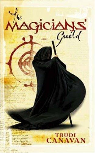 Trudi Canavan: Magicians' Guild (Hardcover, ATOM)