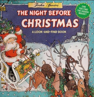 Clement Clarke Moore: John Speirs' The Night Before Christmas (Paperback, Golden Books)