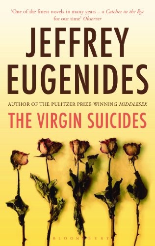Jeffrey Eugenides, Nick Landrum: The Virgin Suicides (Paperback, 2011, Bloomsbury Publishing)