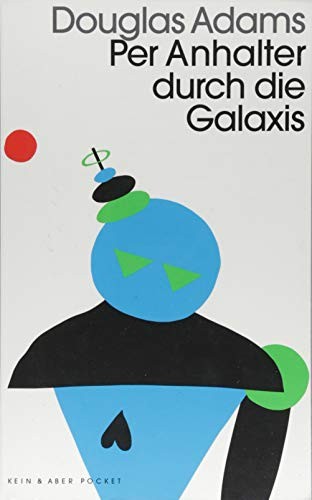 دوغلاس آدمز: Per Anhalter durch die Galaxis (Paperback, 2017, Kein + Aber)