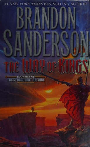 Brandon Sanderson: The Way of Kings (Hardcover, 2010, Tor)