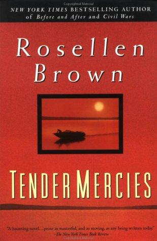 Rosellen Brown: Tender Mercies (Delta)