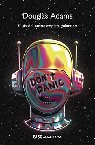 دوغلاس آدمز, Damián Alou, Benito Gómez Ibáñez: Guía del autoestopista galáctico (Paperback, 2020, Editorial Anagrama)