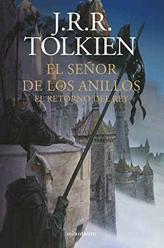 J.R.R. Tolkien, Luis Domènech, Matilde Horne: El Señor de los Anillos nº 03/03 El Retorno del Rey (Hardcover, Spanish language, MINOTAURO, Minotauro)
