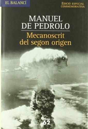 Manuel de Pedrolo: Mecanoscrit del segon origen (Hardcover, Edicions 62)