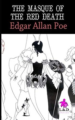 Edgar Allan Poe: Masque of the Red Death (2018, Independently Published)