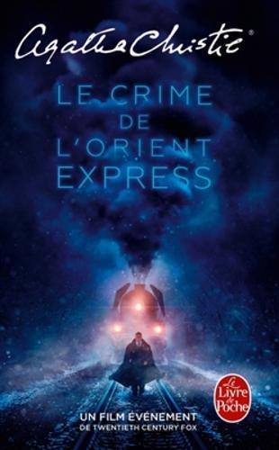 Agatha Christie, Andrew Sachs, Ken Ludwig, Not Known, Graham Johnson, Bethany Bolton, Jesse Felton, Chalut, Hal Boffin: Le crime de l'Orient-Express (French language, 2017, Librairie générale française)