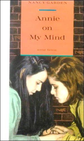 Nancy Garden: Annie on My Mind (Hardcover, Tandem Library)