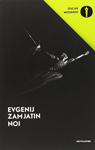 Евгений Иванович Замятин: Noi (Paperback, Mondadori)
