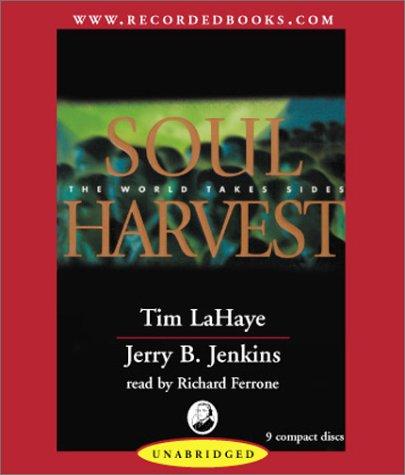 Jerry B. Jenkins, Tim F. LaHaye: Soul Harvest (AudiobookFormat, Recorded Books)