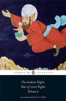 Robert Irwin, Malcolm Lyons, Ursula Lyons: The Arabian nights (2010)