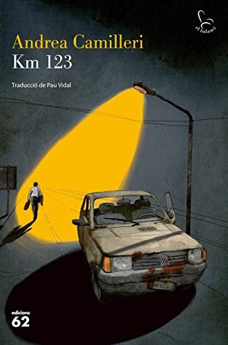 Andrea Camilleri, Pau Vidal Gavilan: Km 123 (Paperback, Edicions 62)