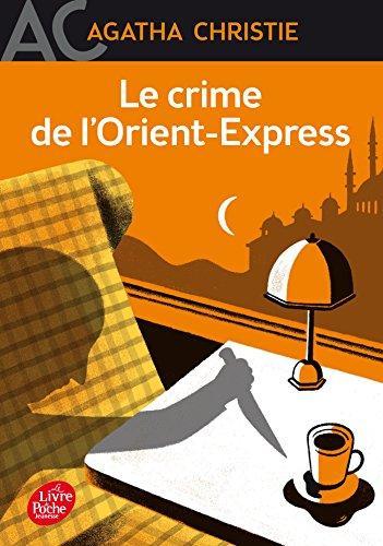 Agatha Christie, Andrew Sachs, Ken Ludwig, Not Known, Graham Johnson, Bethany Bolton, Jesse Felton, Chalut, Hal Boffin: Le crime de l'Orient-Express (French language, 1976, Hachette)