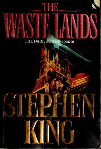 Stephen King: The Waste Lands (Paperback, 1992, Plume)