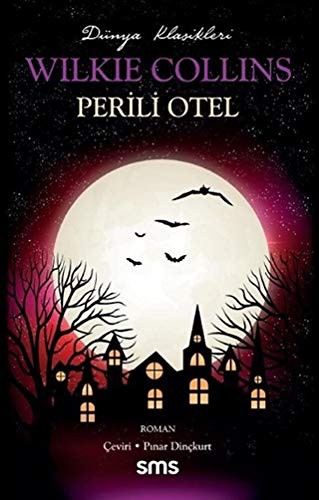 Wilkie Collins: Perili Otel (Paperback, Sms Yayinlari)