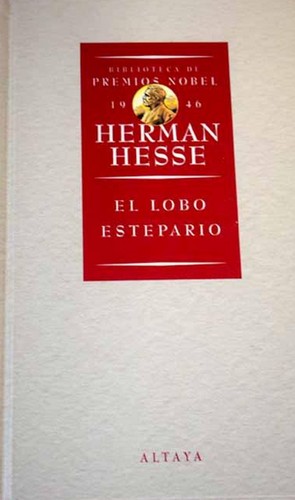 Hermann Hesse: El lobo estepario (Hardcover, Spanish language, 1995, Altaya)
