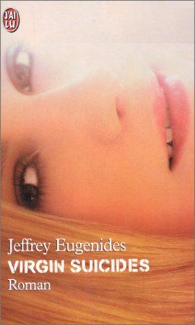Jeffrey Eugenides: Virgin suicides (Paperback, French language, J'ai lu)