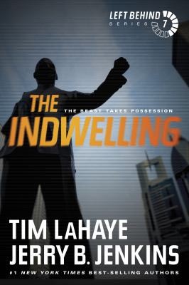 Jerry B. Jenkins, Tim F. LaHaye: Indwelling (2011, Tyndale House Publishers)