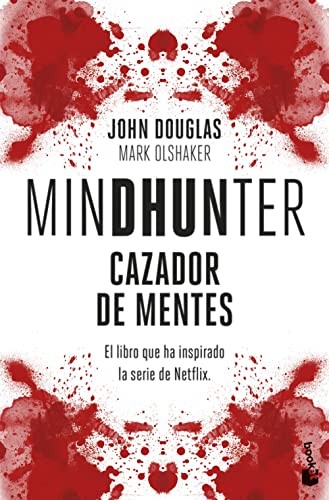 John Douglas, Mark Olshaker, Ana Guelbenzu: Mindhunter (Paperback, Booket)