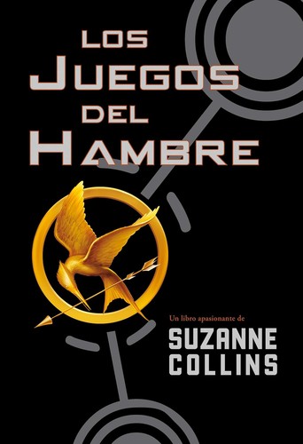 Suzanne Collins: Los juegos del hambre (Paperback, Spanish language, 2009, Oceano Travesía)