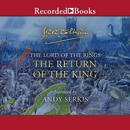J.R.R. Tolkien, Andy Serkis: The Return of the King (AudiobookFormat, Recorded Books, Inc.)