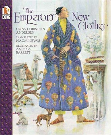 Hans Christian Andersen: Emperor's New Clothes, The (Works in Translation) (Paperback, Candlewick)