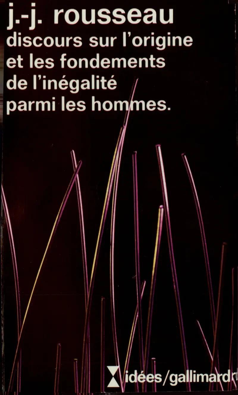 Jean-Jacques Rousseau: Discours sur l'origine et les fondements de l'inégalité parmi les hommes (French language, 1965, Éditions Gallimard)