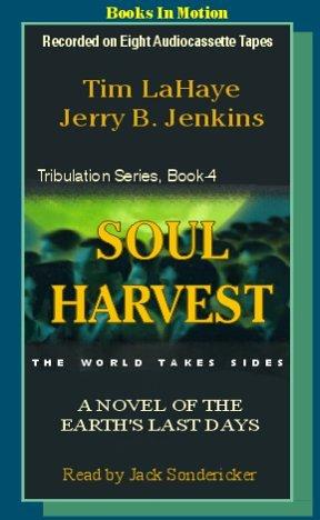 Jerry B. Jenkins, Tim F. LaHaye: Soul Harvest  (AudiobookFormat, Books in Motion)