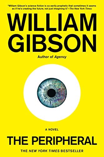 William Gibson: The Peripheral (Paperback, Berkley Publishing Group, Berkley)
