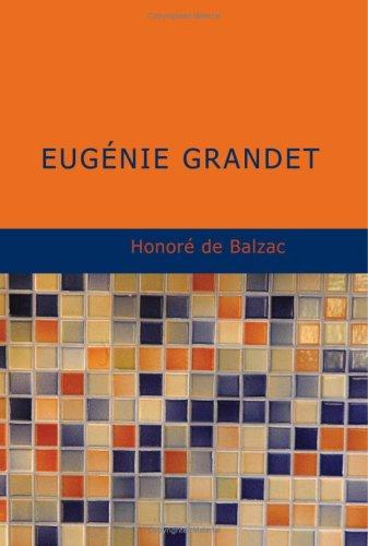 Honoré de Balzac: Eugénie Grandet (Large Print Edition) (Paperback, French language, BiblioBazaar)