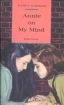Nancy Garden: Annie on My Mind (Turtleback Books Distributed by Demco Media)
