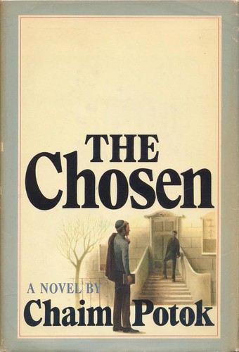 Chaim Potok: The Chosen (Hardcover, 1967, Simon & Schuster)