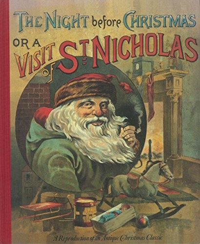 Clement Clarke Moore: The Night Before Christmas or a Visit of St. Nicholas (Hardcover, Arcturus Publishing Limited, Arcturus Publishing)
