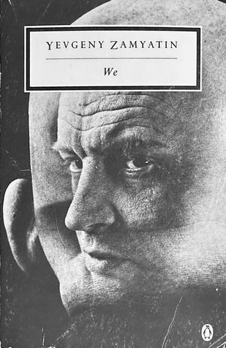 Евгений Иванович Замятин, Gary Kern, Alejandro Ariel González, Tavo Montañez, Sergio Hernández-Ranera Sánchez, Zilboorg Gregory, Alexander Glinka: Мы (Paperback, 1993, Penguin)