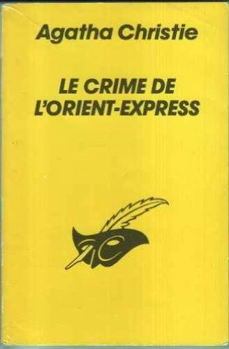 Agatha Christie, Andrew Sachs, Ken Ludwig, Not Known, Graham Johnson, Bethany Bolton, Jesse Felton, Chalut, Hal Boffin: Le crime de l'orient-express (French language, 1993)