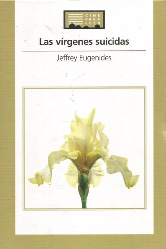 Jeffrey Eugenides, Nick Landrum: Las vírgenes suicidas (2005, Comunicación y Publicacion)