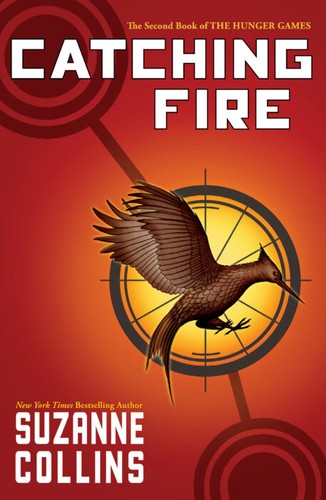 Suzanne Collins: Catching Fire (Hardcover, 2009, Scholastic Press)