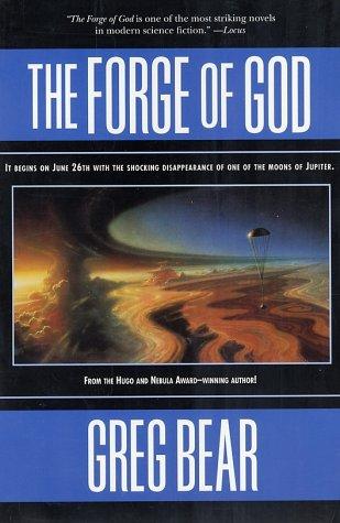 Greg Bear: The Forge of God (Paperback, Tor Books)